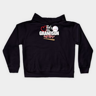 That's My Grandson Out There Baseball Mother's Day Kids Hoodie